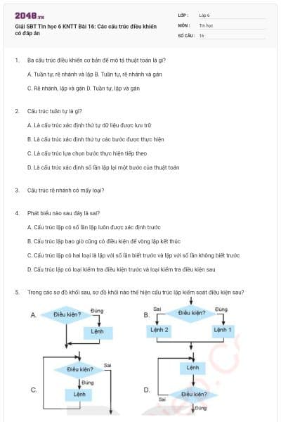 Giải SBT Tin học 6 KNTT Bài 16: Các cấu trúc điều khiển có đáp án