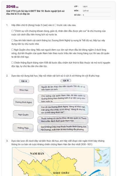 Giải VTH Lịch Sử lớp 6 KNTT Bài 18: Bước ngoặt lịch sử đầu thế kỉ X có đáp án