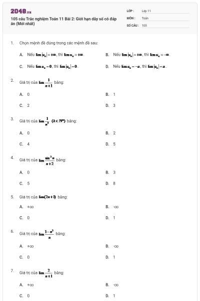 105 câu Trắc nghiệm Toán 11 Bài 2: Giới hạn dãy số có đáp án (Mới nhất)