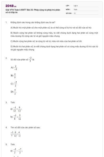 Giải VTH Toán 6 KNTT Bài 25: Phép cộng và phép trừ phân số có đáp án