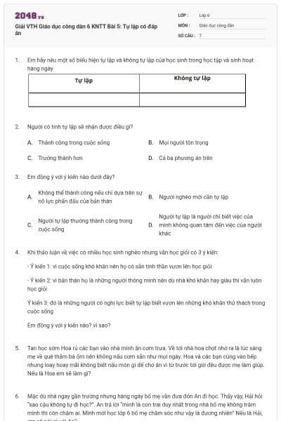 Giải VTH Giáo dục công dân 6 KNTT Bài 5: Tự lập có đáp án