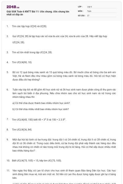 Giải SGK Toán 6 KNTT Bài 11: Ước chung. Ước chung lớn nhất có đáp án