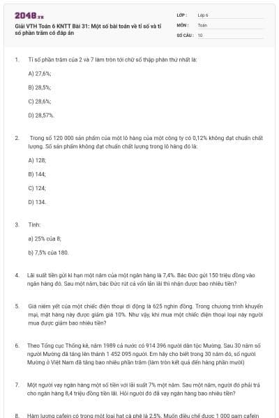 Giải VTH Toán 6 KNTT Bài 31: Một số bài toán về tỉ số và tỉ số phần trăm có đáp án