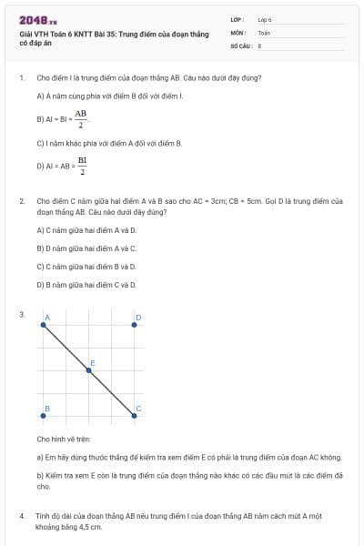 Giải VTH Toán 6 KNTT Bài 35: Trung điểm của đoạn thẳng có đáp án