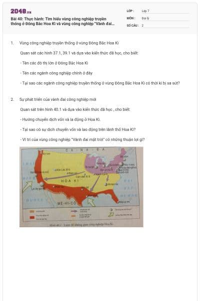 Bài 40: Thực hành: Tìm hiểu vùng công nghiệp truyền thống ở Đông Bắc Hoa Kì và vùng công nghiệp "Vành đai Mặt Trời"