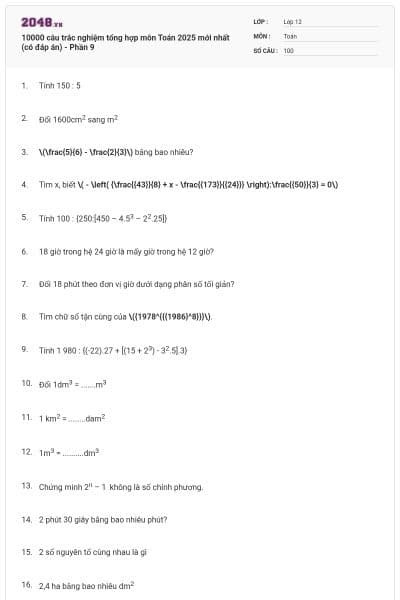 10000 câu trắc nghiệm tổng hợp môn Toán 2025 mới nhất (có đáp án) - Phần 9