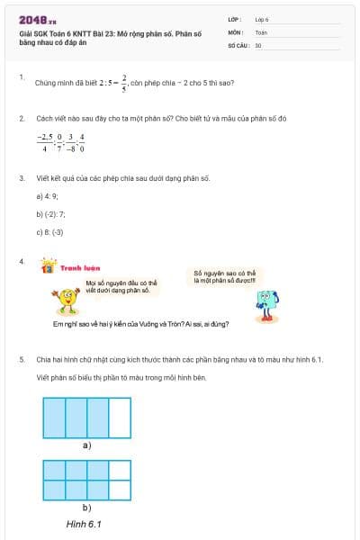 Giải SGK Toán 6 KNTT Bài 23: Mở rộng phân số. Phân số bằng nhau có đáp án