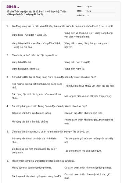 15 câu  Trắc nghiệm Địa Lí 12 Bài 11 (có đáp án): Thiên nhiên phân hóa đa dạng (Phần 2)