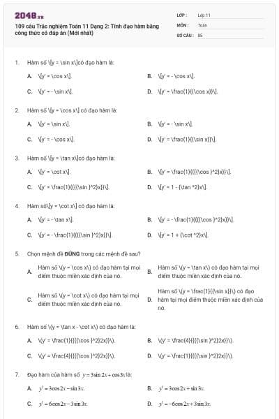 109 câu Trắc nghiệm Toán 11 Dạng 2: Tính đạo hàm bằng công thức có đáp án (Mới nhất)