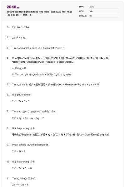 10000 câu trắc nghiệm tổng hợp môn Toán 2025 mới nhất (có đáp án) - Phần 13