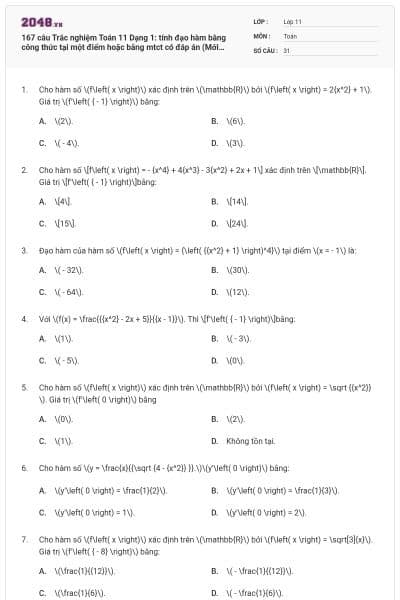 167 câu Trắc nghiệm Toán 11 Dạng 1: tính đạo hàm bằng công thức tại một điểm hoặc bằng mtct có đáp án (Mới nhất)