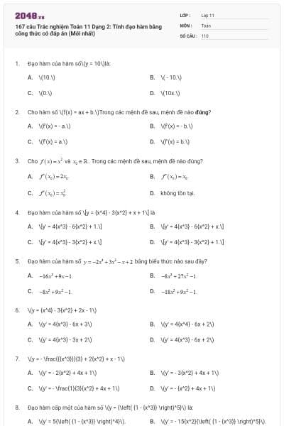167 câu Trắc nghiệm Toán 11 Dạng 2: Tính đạo hàm bằng công thức có đáp án (Mới nhất)