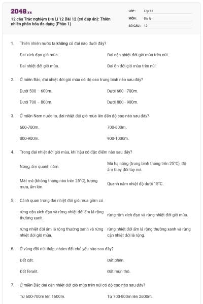 12 câu Trắc nghiệm Địa Lí 12 Bài 12 (có đáp án): Thiên nhiên phân hóa đa dạng (Phần 1)