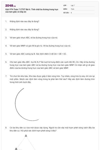 Giải VTH Toán 7 CTST Bài 6. Tính chất ba đường trung trực của tam giác có đáp án