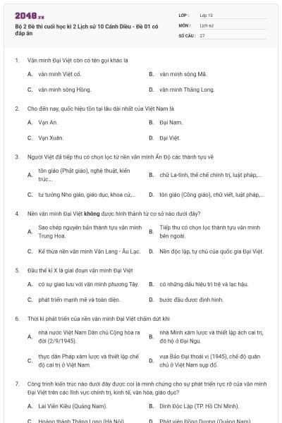 Bộ 2 Đề thi cuối học kì 2 Lịch sử 10 Cánh Diều - Đề 01 có đáp án