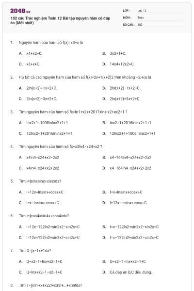 102 câu Trắc nghiệm Toán 12 Bài tập nguyên hàm có đáp án (Mới nhất)
