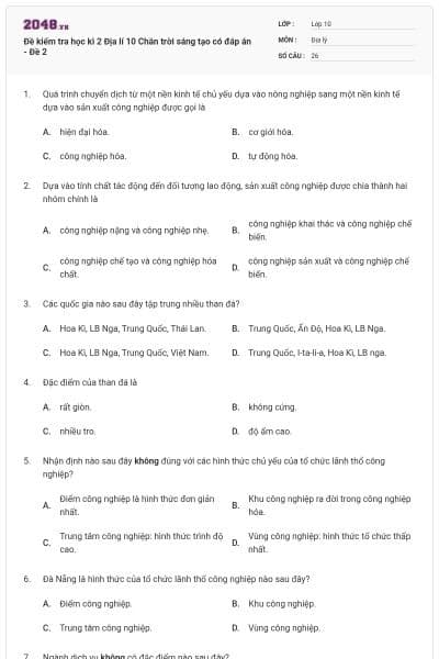 Đề kiểm tra học kì 2 Địa lí 10 Chân trời sáng tạo có đáp án - Đề 2