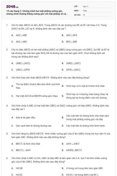 19 câu Dạng 2: Chứng minh hai mặt phẳng vuông góc, chứng minh đường thẳng vuông góc với mặt phẳng và các bài toán liên quan có đáp án