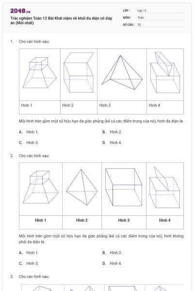 Trắc nghiệm Toán 12 Bài Khái niệm về khối đa diện có đáp án (Mới nhất)