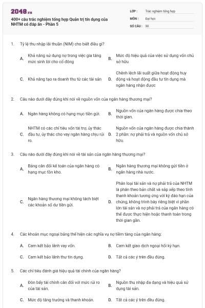 400+ câu trắc nghiệm tổng hợp Quản trị tín dụng của NHTM có đáp án - Phần 5