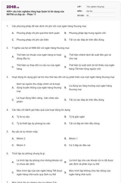 400+ câu trắc nghiệm tổng hợp Quản trị tín dụng của NHTM có đáp án - Phần 11