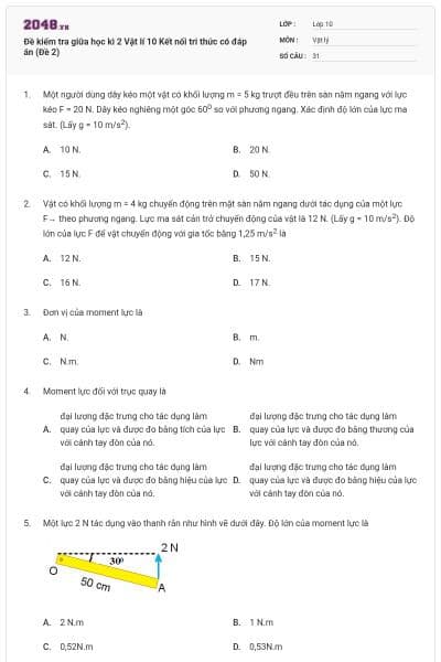 Đề kiểm tra giữa học kì 2 Vật lí 10 Kết nối tri thức có đáp án (Đề 2)