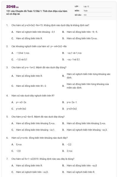 151 câu Chuyên đề Toán 12 Bài 1: Tính đơn điệu của hàm số có đáp án