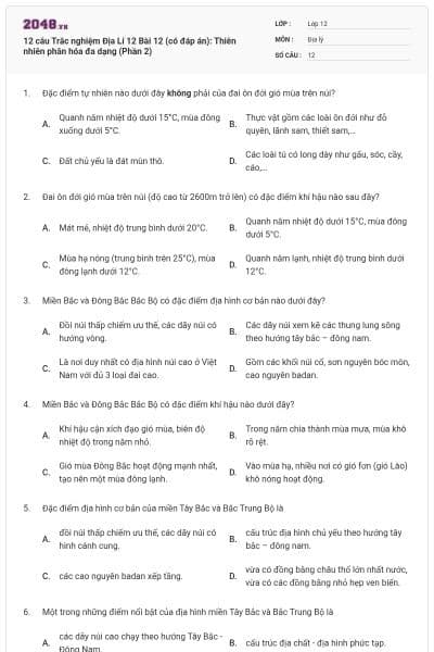 12 câu Trắc nghiệm Địa Lí 12 Bài 12 (có đáp án): Thiên nhiên phân hóa đa dạng (Phần 2)