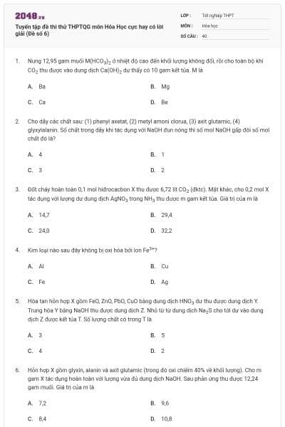Tuyển tập đề thi thử THPTQG môn Hóa Học cực hay có lời giải (Đề số 6)