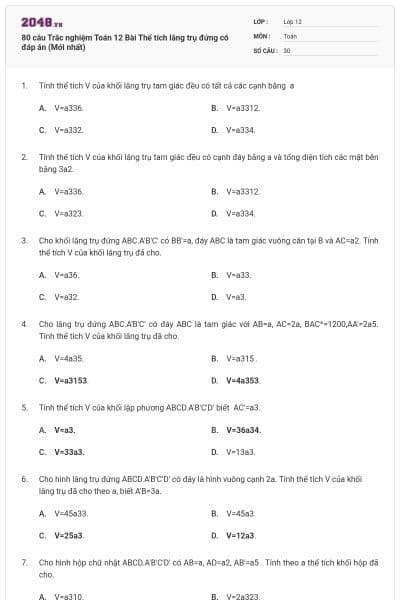 80 câu Trắc nghiệm Toán 12 Bài Thể tích lăng trụ đứng có đáp án (Mới nhất)