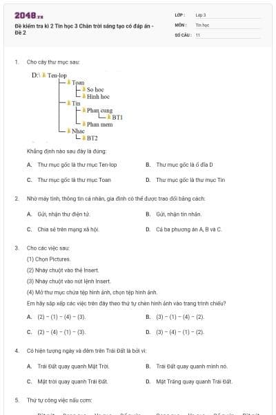 Đề kiểm tra kì 2 Tin học 3 Chân trời sáng tạo có đáp án - Đề 2