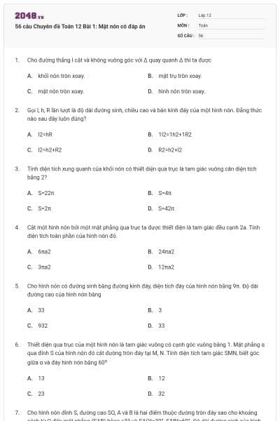 56 câu Chuyên đề Toán 12 Bài 1: Mặt nón có đáp án