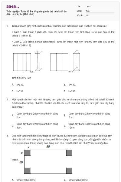 Trắc nghiệm Toán 12 Bài Ứng dụng của thể tích khối đa diện có đáp án (Mới nhất)