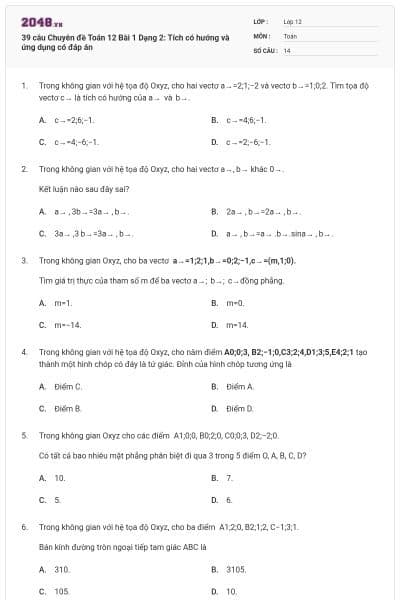 39 câu Chuyên đề Toán 12 Bài 1 Dạng 2: Tích có hướng và ứng dụng có đáp án
