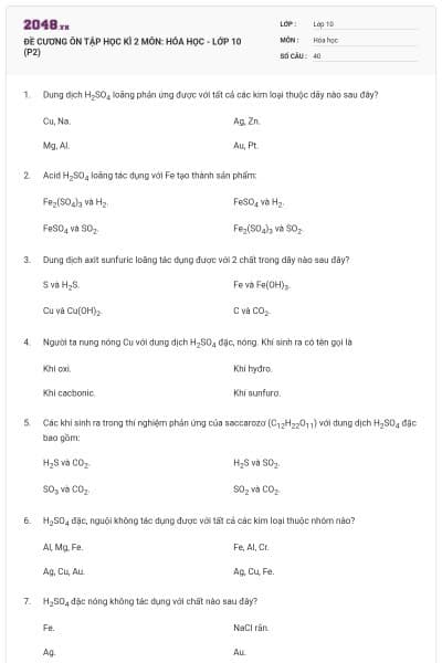 ĐỀ CƯƠNG ÔN TẬP HỌC KÌ 2 MÔN: HÓA HỌC - LỚP 10 (P2)