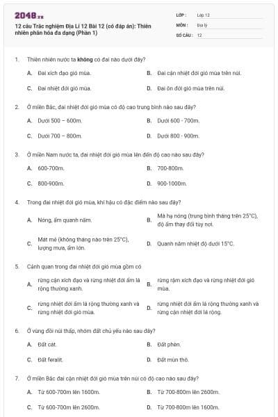 12 câu Trắc nghiệm Địa Lí 12 Bài 12 (có đáp án): Thiên nhiên phân hóa đa dạng (Phần 1)