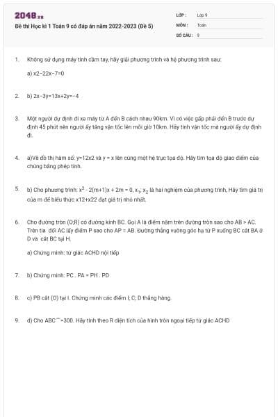 Đề thi Học kì 1 Toán 9 có đáp án năm 2022-2023 (Đề 5)
