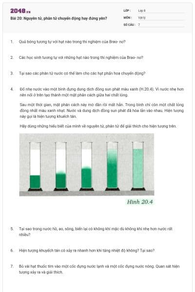 Bài 20: Nguyên tử, phân tử chuyển động hay đứng yên?