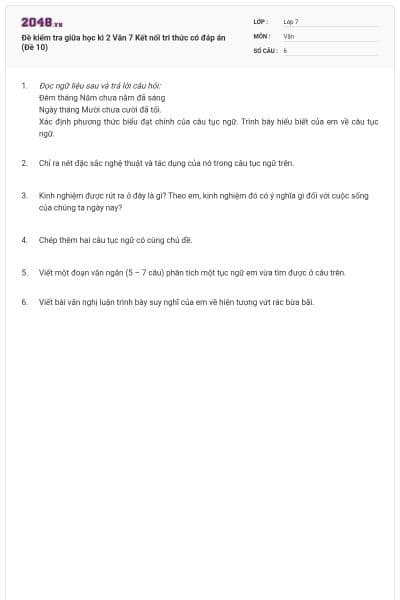 Đề kiểm tra giữa học kì 2 Văn 7 Kết nối tri thức có đáp án (Đề 10)