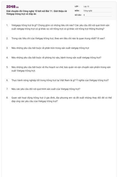 Giải chuyên đề Công nghệ 10 kết nối Bài 11. Giới thiệu về Vietgap trồng trọt có đáp án