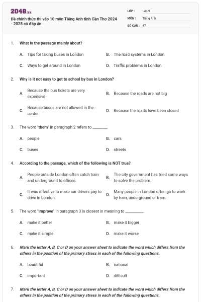 Đề chính thức thi vào 10 môn Tiếng Anh tỉnh Cần Thơ 2024 - 2025 có đáp án