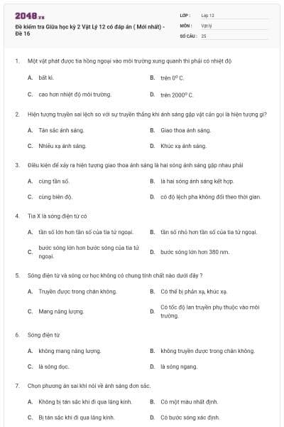 Đề kiểm tra Giữa học kỳ 2 Vật Lý 12 có đáp án ( Mới nhất) - Đề 16
