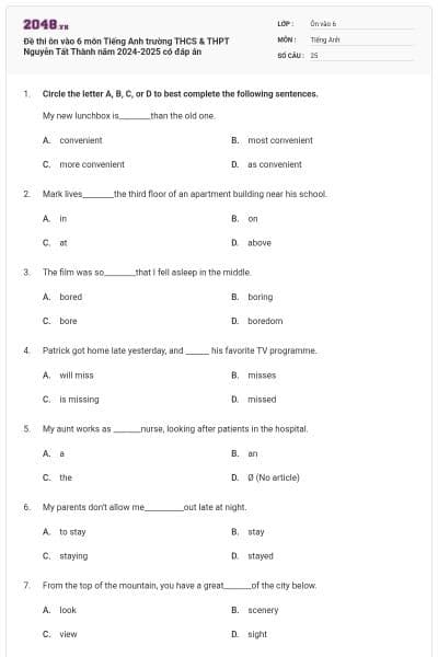 Đề thi ôn vào 6 môn Tiếng Anh trường THCS & THPT Nguyễn Tất Thành năm 2024-2025 có đáp án