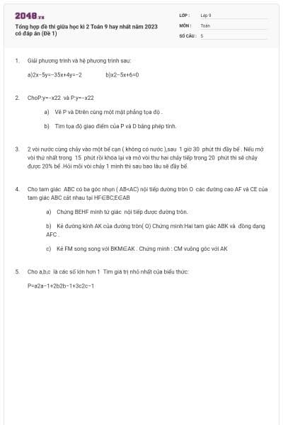 Tổng hợp đề thi giữa học kì 2 Toán 9 hay nhất năm 2023 có đáp án (Đề 1)