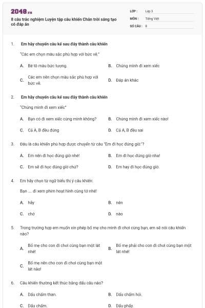 8 câu trắc nghiệm Luyện tập câu khiến Chân trời sáng tạo có đáp án