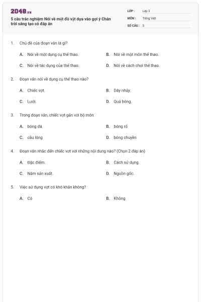 5 câu trắc nghiệm Nói về một đồ vật dựa vào gợi ý Chân trời sáng tạo có đáp án