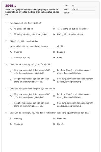 5 câu trắc nghiệm Viết đoạn văn thuật lại một trận thi đấu hoặc một buổi luyện tập thể thao Chân trời sáng tạo có đáp án