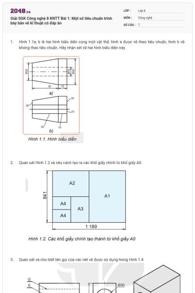 Giải SGK Công nghệ 8 KNTT Bài 1: Một số tiêu chuẩn trình bày bản vẽ kĩ thuật có đáp án
