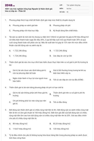 400+ câu trắc nghiệm tổng hợp Nguyên lý thẩm định giá hóa có đáp án - Phần 60