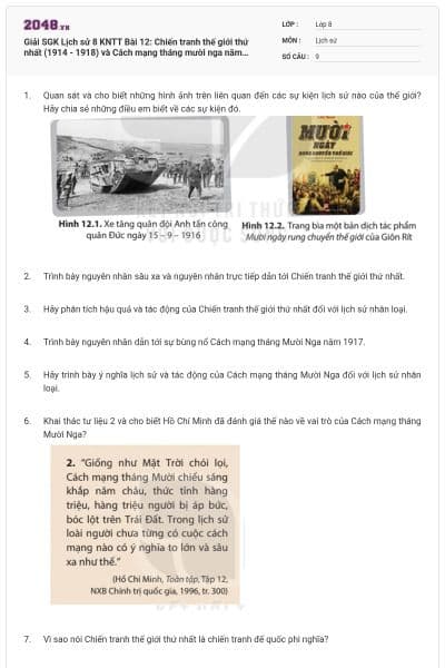 Giải SGK Lịch sử 8 KNTT Bài 12: Chiến tranh thế giới thứ nhất (1914 - 1918) và Cách mạng tháng mười nga năm 1917